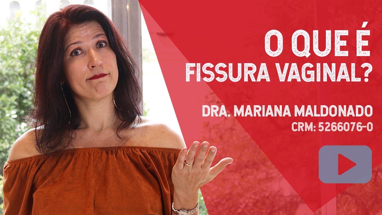 O que é Fissura Vaginal?