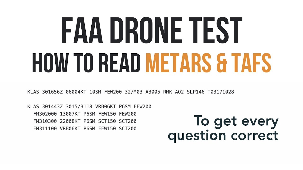 How to Read METARs and TAFs for the FAA Remote Pilot Drone Exam