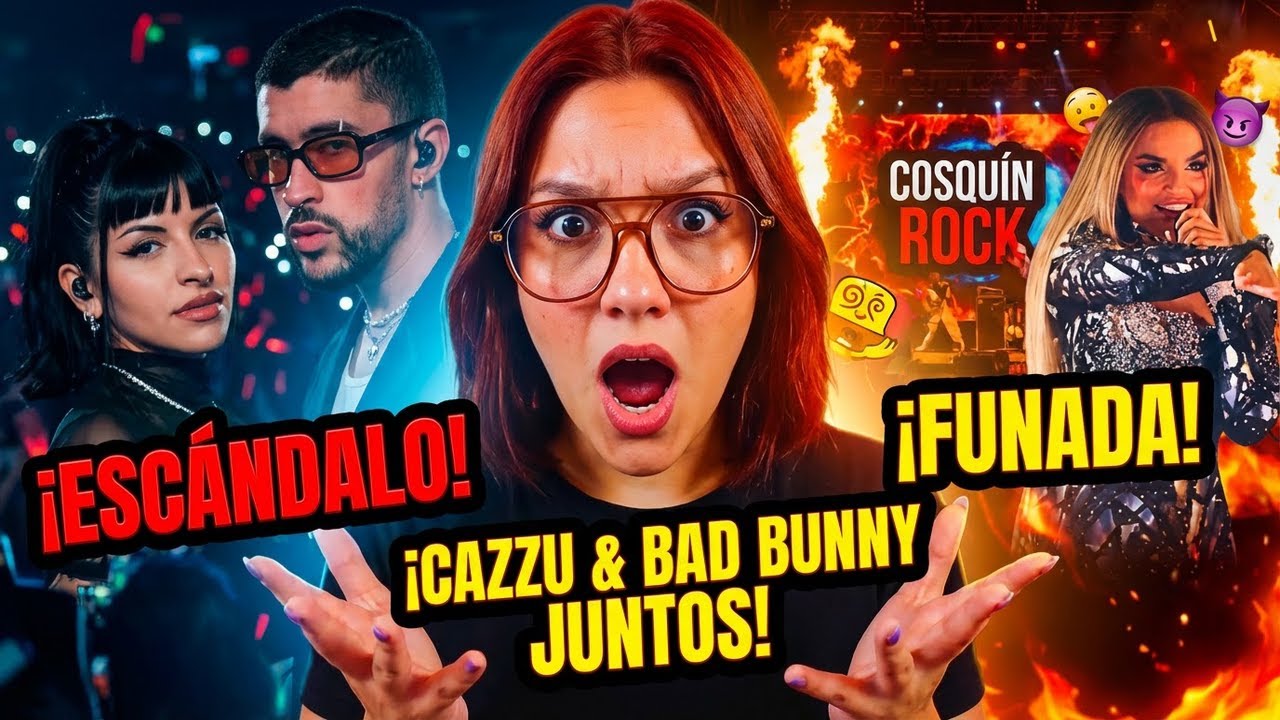 Cazzu ESTUVO con Bad Bunny! POLÉMICA en el Cosquín Rock, Emilia FUNADA (de nuevo), Benidorm Fest...