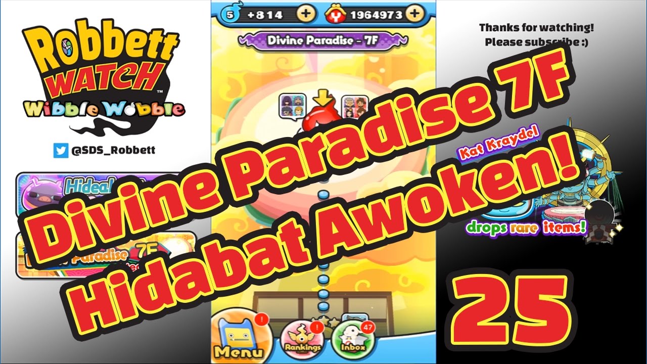 Yo-kai Watch Wibble Wobble #25: Divine Paradise 7F! Hidabat Awoken! Robbett Watch
