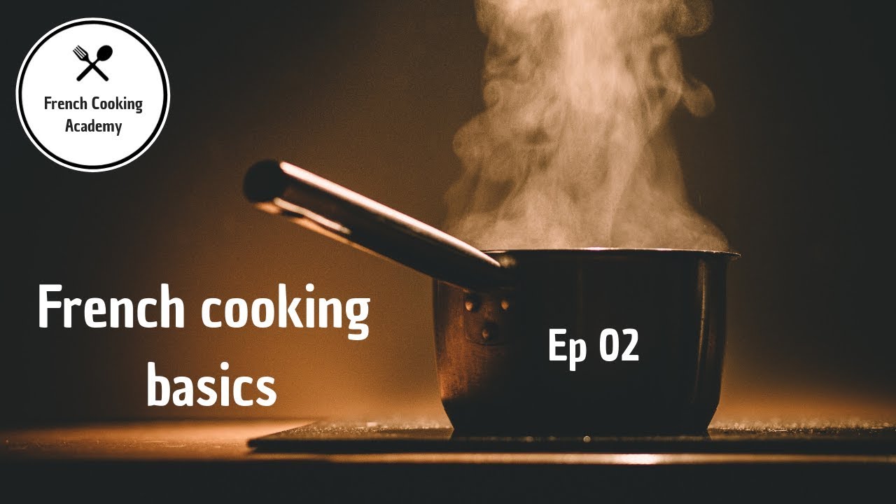 What Pots & Pans to use? - French Cooking Basics Ep02