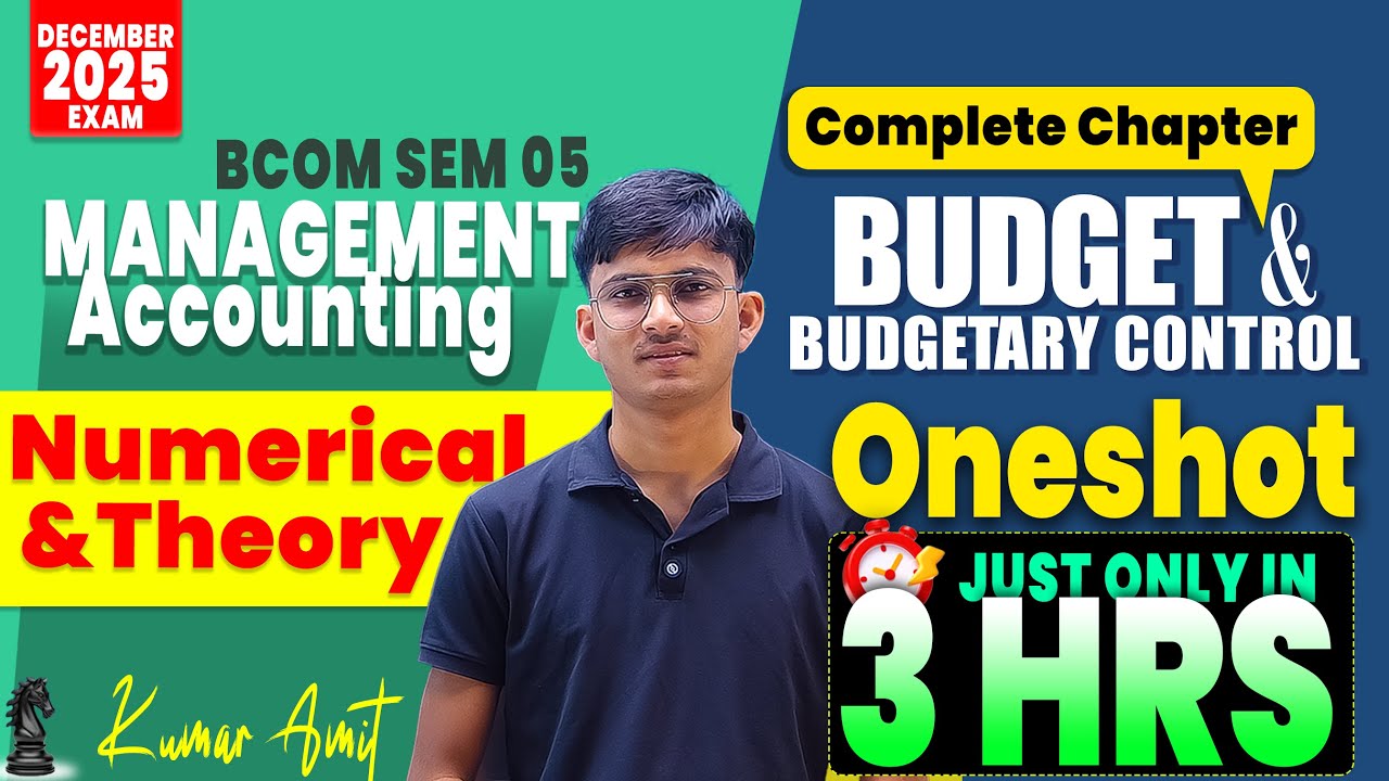 Budget & Budgetary Control Oneshot 2025 | Management Accounting Sem 5 | DU Regular/SOL/NCWEB