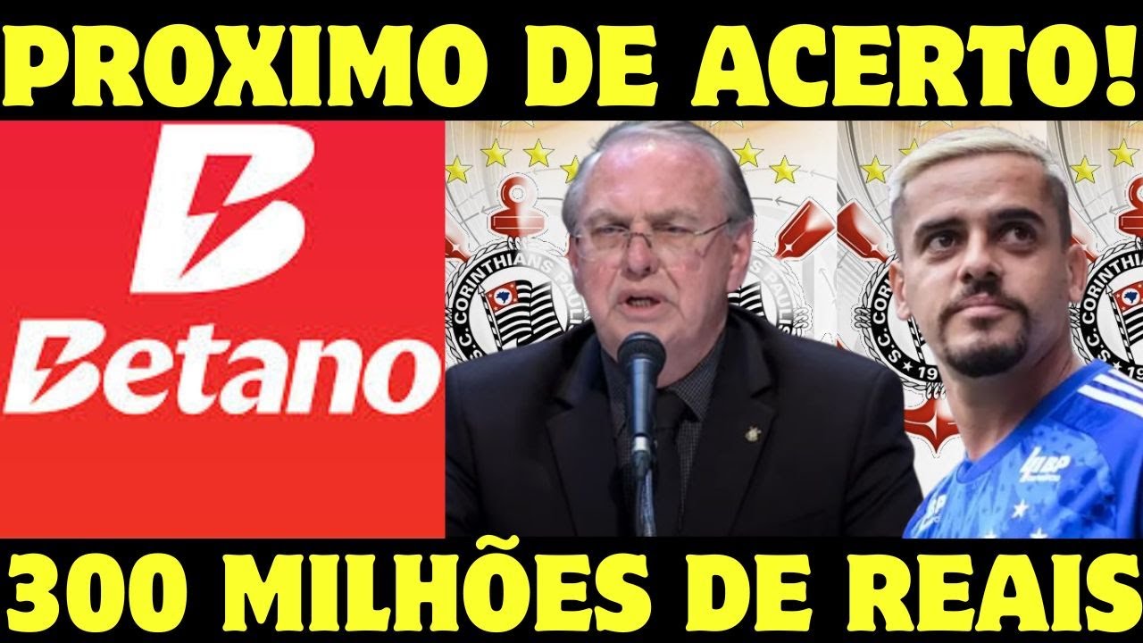 CORINTHIANS PERTO DE FECHAR PATROCÍNIO MASTER E NAMING RIGHTS! FAGNER VOLTA EM 2026! E MAIS.