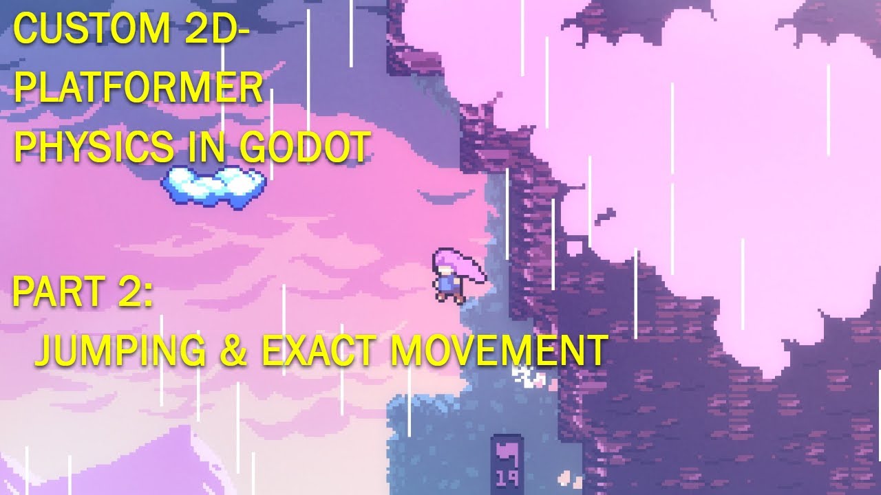Custom 2D Platformer Physics In Godot GDScript  (Part 2 - Jumping and Exact Movement)