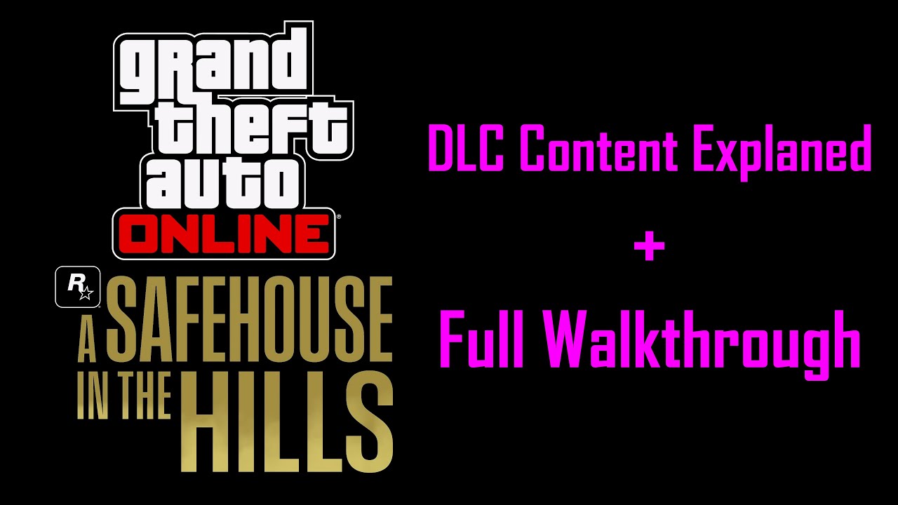 A SAFEHOUSE IN THE HILLS DLC Full Walkthrough - GTA V Online