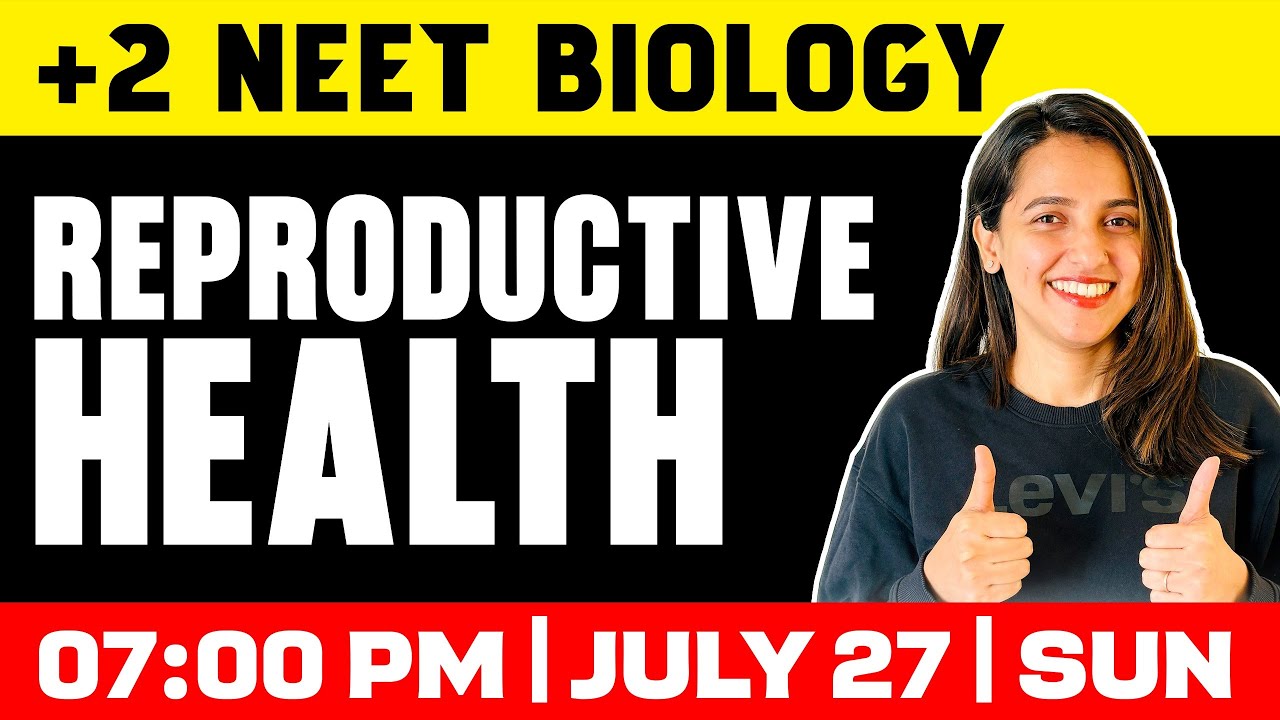 Plus Two NEET 2026 | Biology | Reproductive Health | Oneshot | Exam Winner
