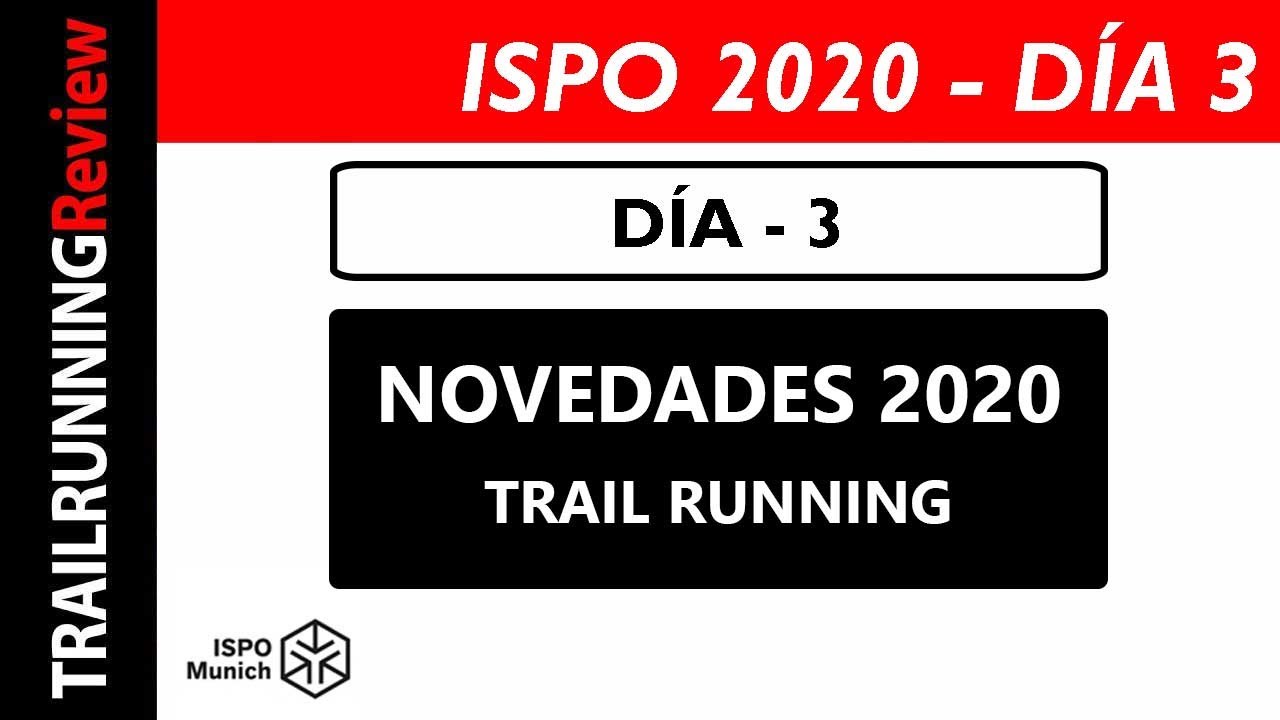 Novedades Trail Running 2020 - ISPO 2020 - Día 3