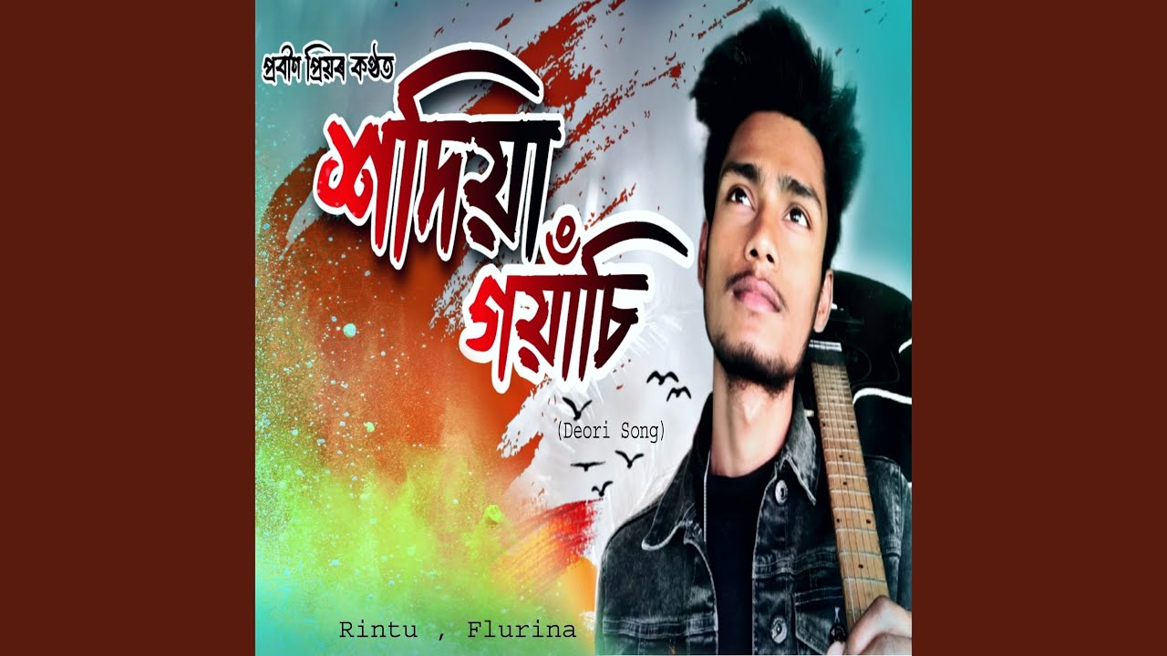 Xodiya Goyachi (Deori Song)