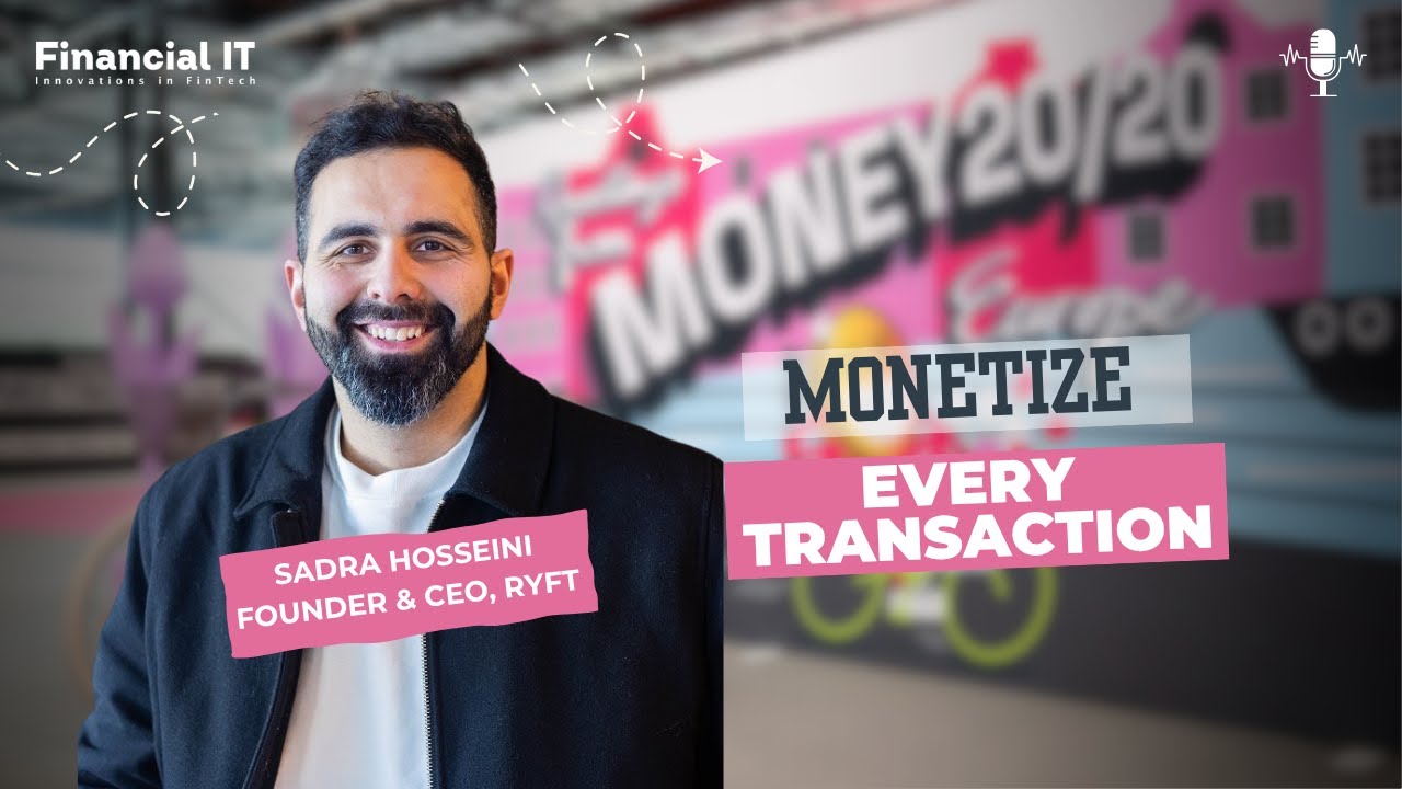 How Ryft Is Transforming Platform Payments | Sadra Hosseini at Money20/20 Europe