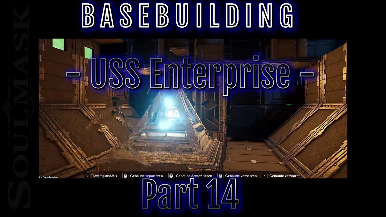 Soulmask - Basebuilding - USS Enterprise - Part 14