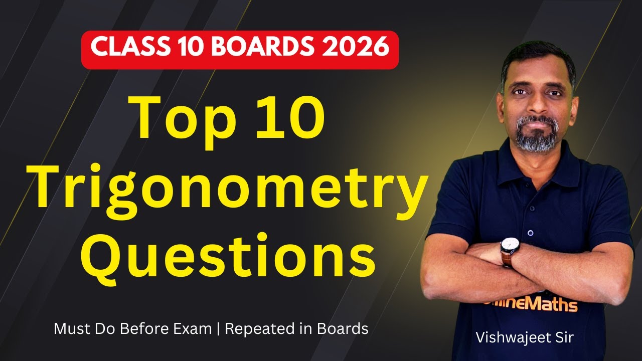 10 Most Important Trigonometry Questions for Class 10 Board Exam | CBSE Maths 2026 | ONLINEMATHS