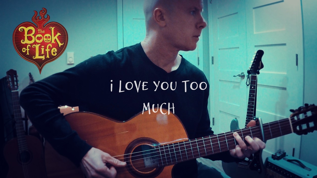 🌹 The Book of Life: I Love You Too Much | Fingerstyle Guitar + TAB