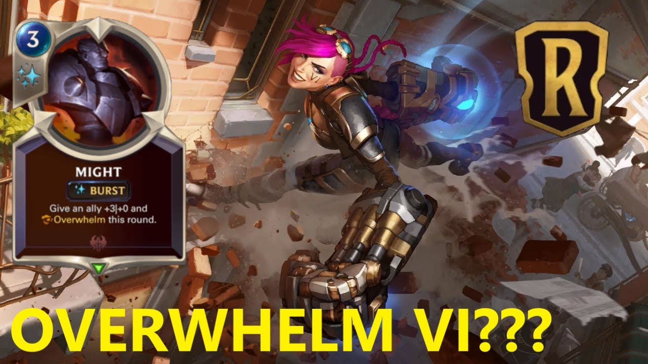 OverVilm Legends of Runeterra Deck | Vi Overwhelm Deck | Legends of Runeterra Gameplay