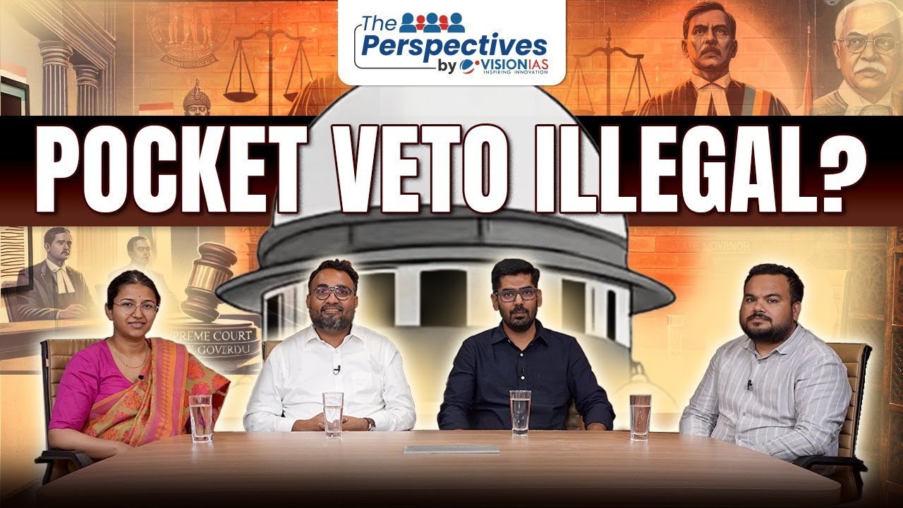 Pocket Veto Struck Down! Supreme Court Redefines Governor’s Role | The Perspectives Series