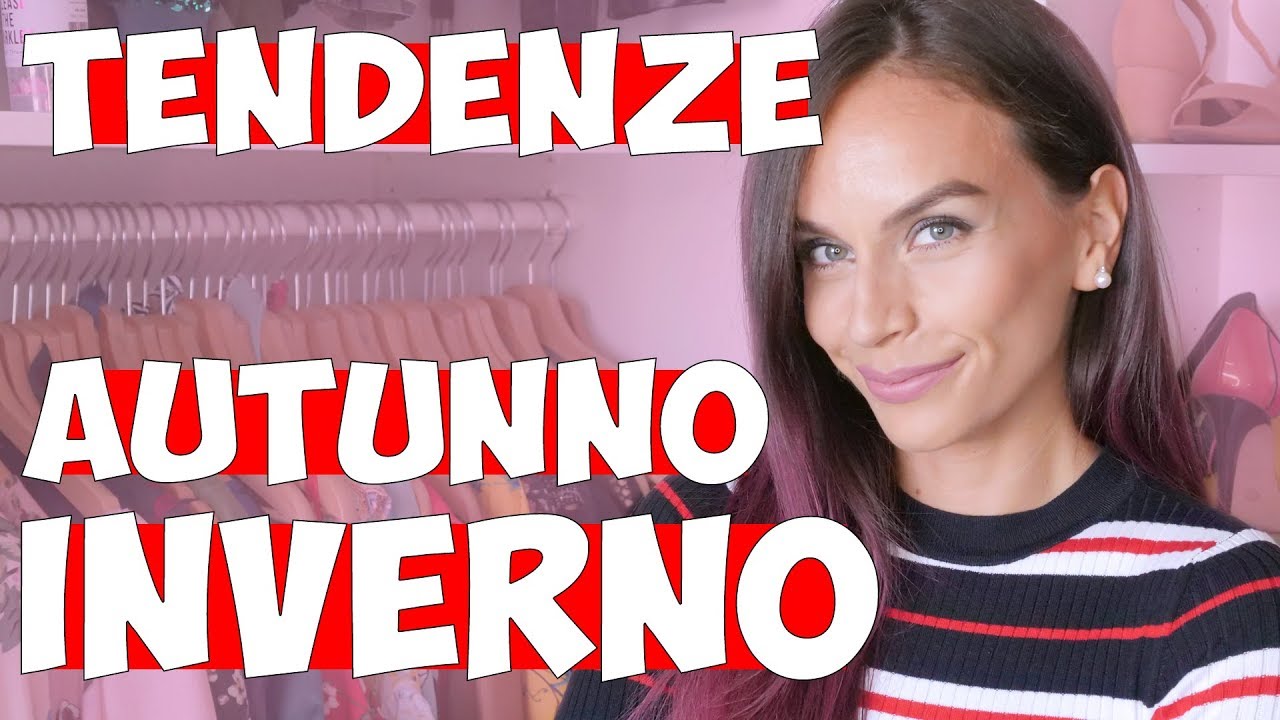 TENDENZE AUTUNNO INVERNO 2019-2020: le più belle per vestirsi alla moda!