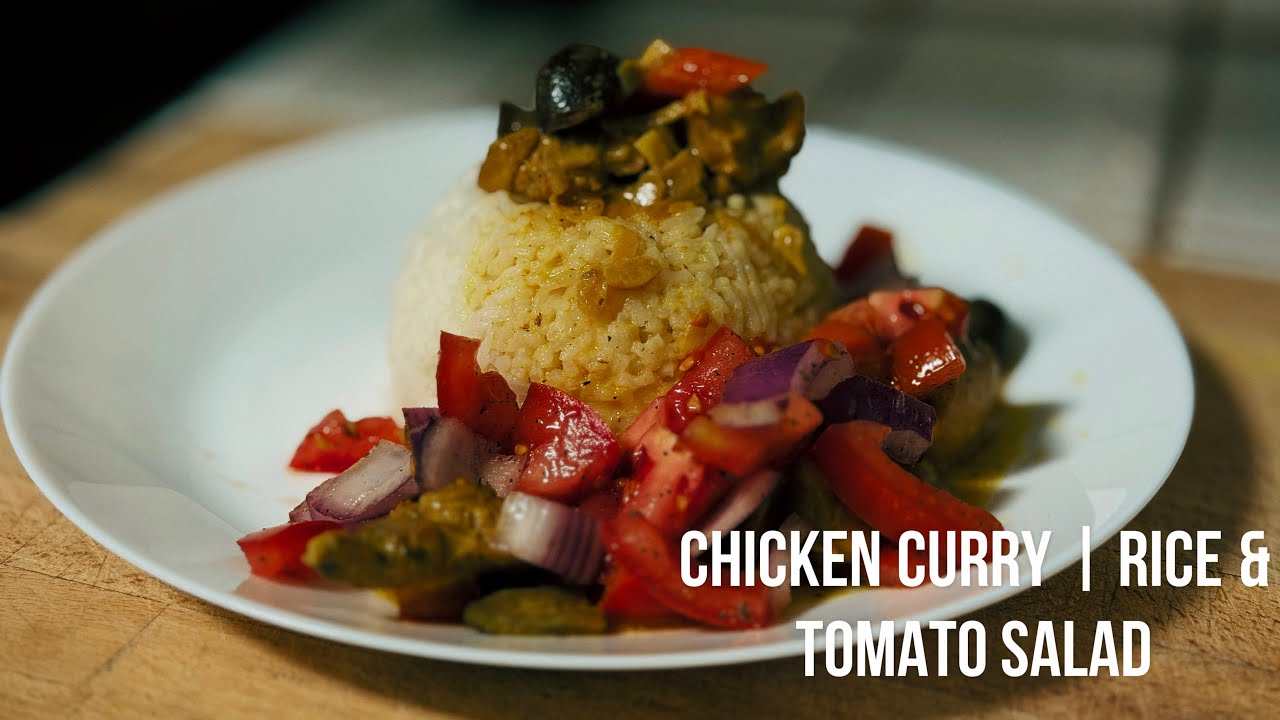 Chicken Curry | Rice & Tomato Salad