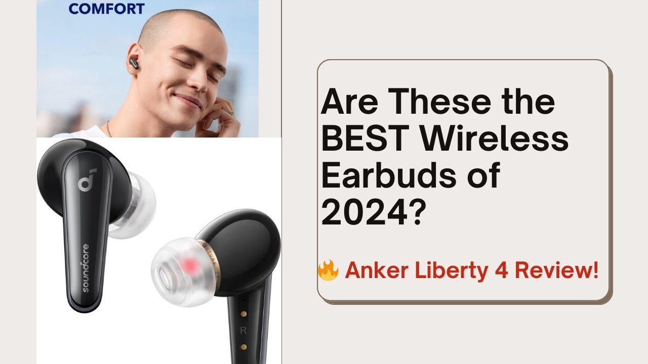 Are These the BEST Wireless Earbuds of 2024? 🔥 Anker Liberty 4 Review!