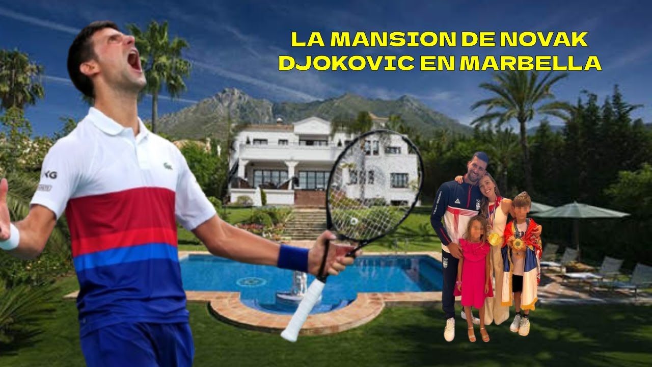La casa de NOVA DJOKOVIC en Marbella- Familia, lujo y una vida discreta