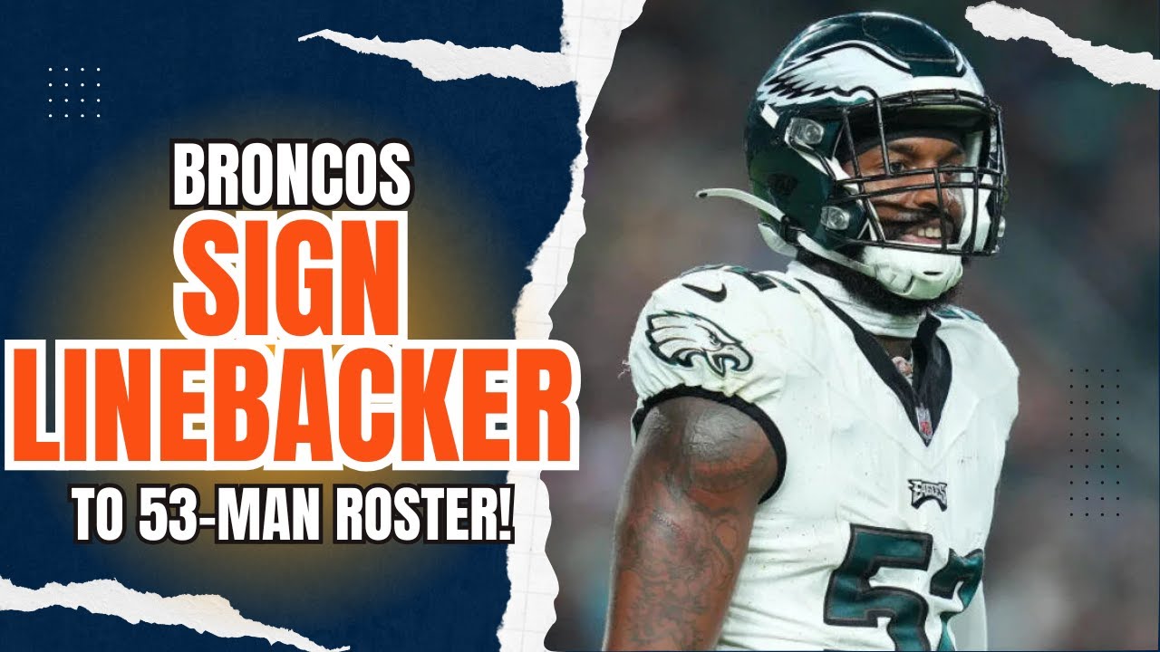 ROSTER MOVE: Denver Broncos Sign Linebacker to ACTIVE ROSTER!!