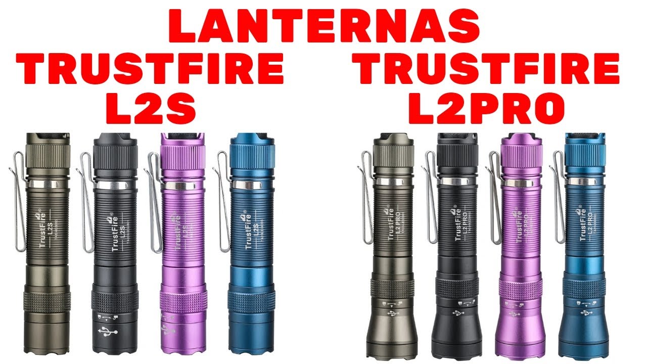 Lanternas EDC TrustFire L2S e TrustFire L2 PRO