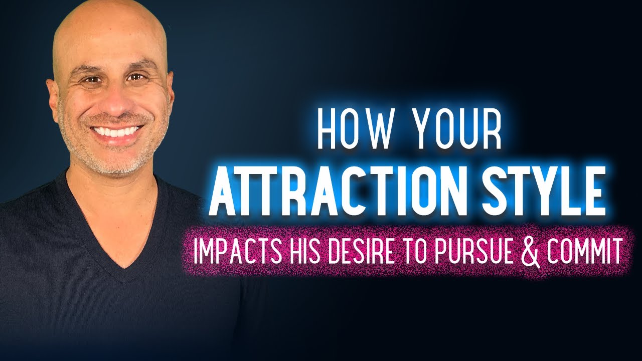 7 Steps To Recalibrate Your Attraction Style So He'll Pursue You & Propose