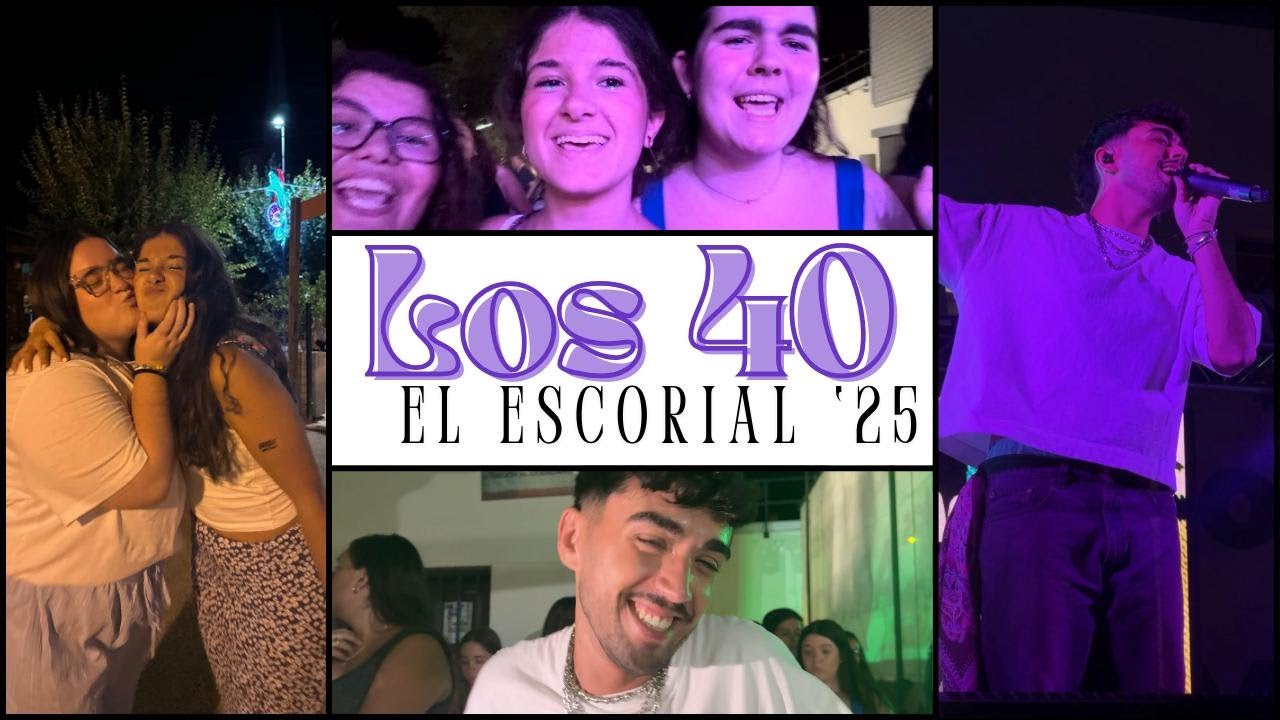 Vlog los 40 El Escorial