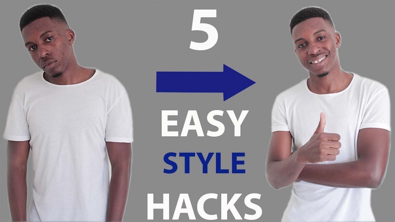 5 EASY STYLE HACKS YOU NEED TO KNOW