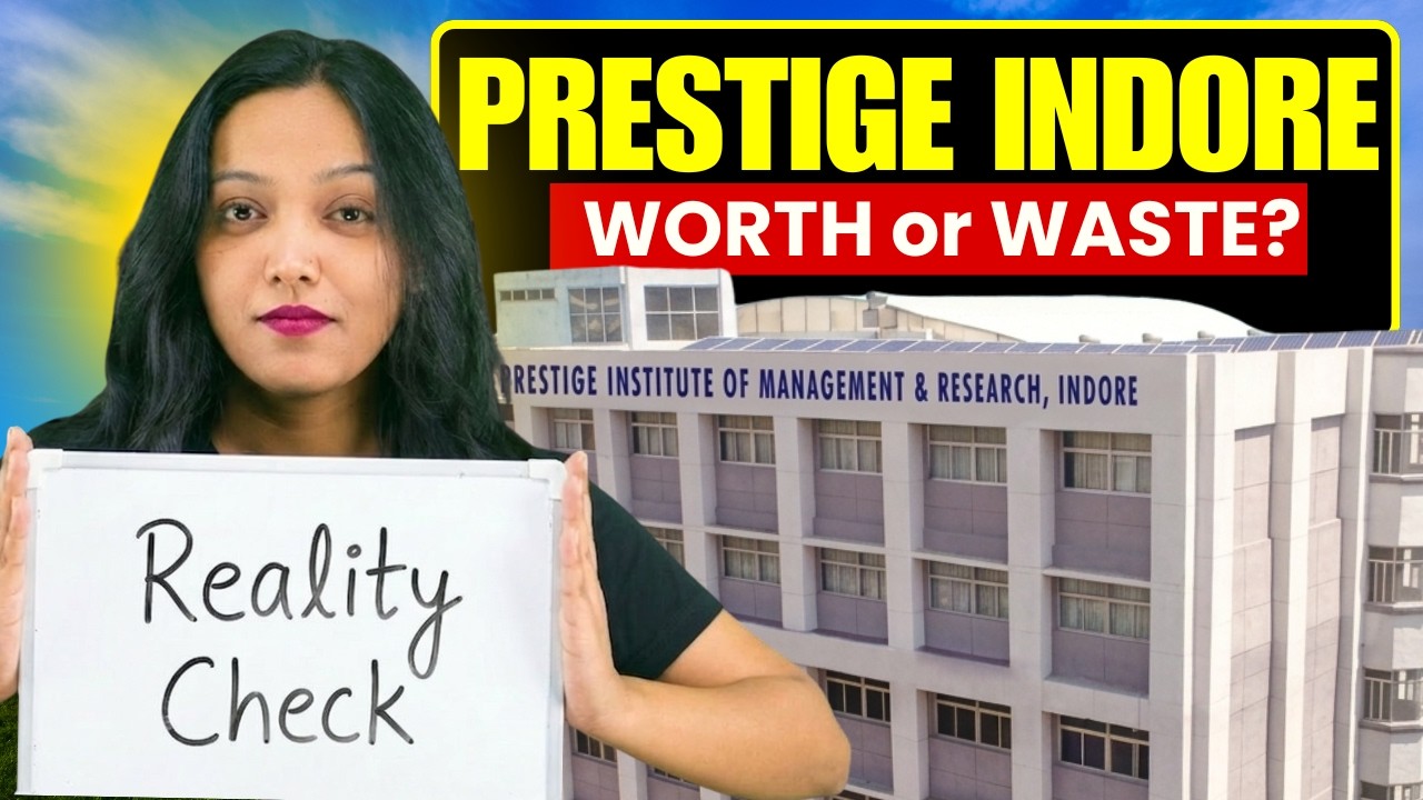 Prestige Indore MBA Review 2026 | Review | Campus | Total Fees | ROI | Faculty | Packages
