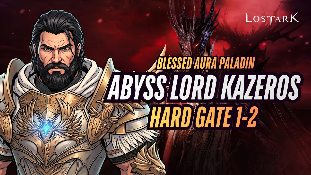 [Lost Ark] 4300 CP Blessed Aura Paladin - Kazeros Hard - Gate 1-2