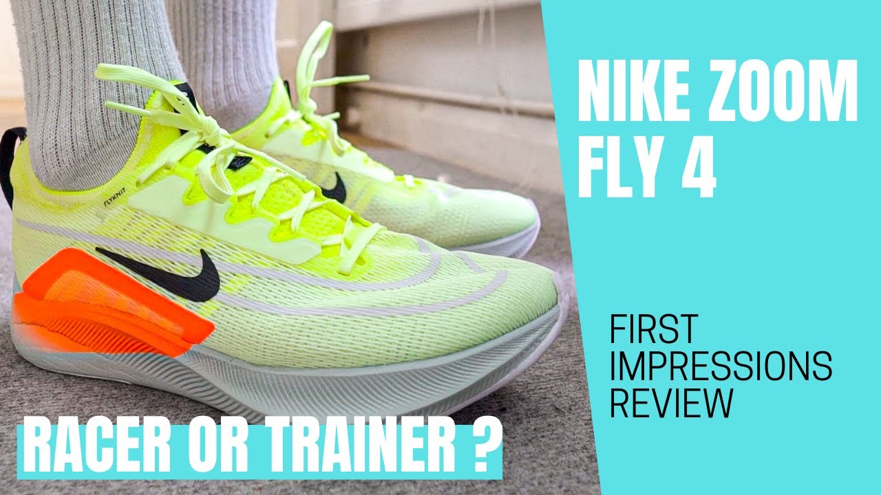 NIKE ZOOM FLY 4 | FIRST IMPRESSIONS REVIEW