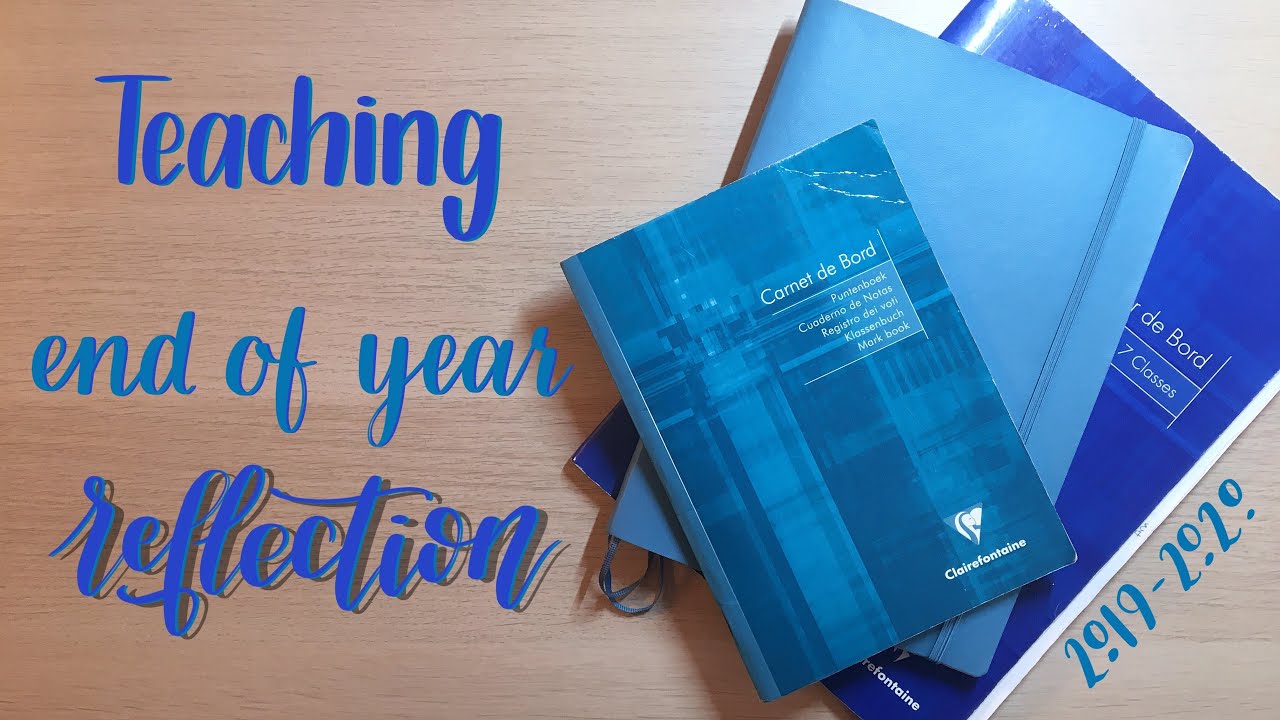 Teaching | 2019 - 2020 | End of Year Reflection