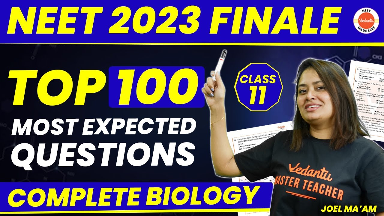 Complete CLASS 11 BIOLOGY Top 100 Most Expected Questions for NEET 2023 || NEET Biology || MCQs