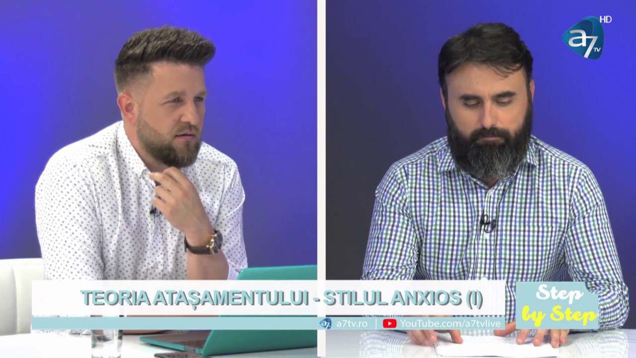 Step by Step - Teoria atașamentului - Stilul anxios (I) - cu Florin Amariei