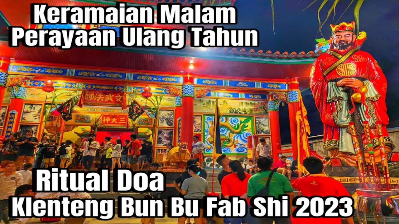 Malam Perayaan Ulang Tahun Salah Satu Vihara Termegah Di Kota Singkawang