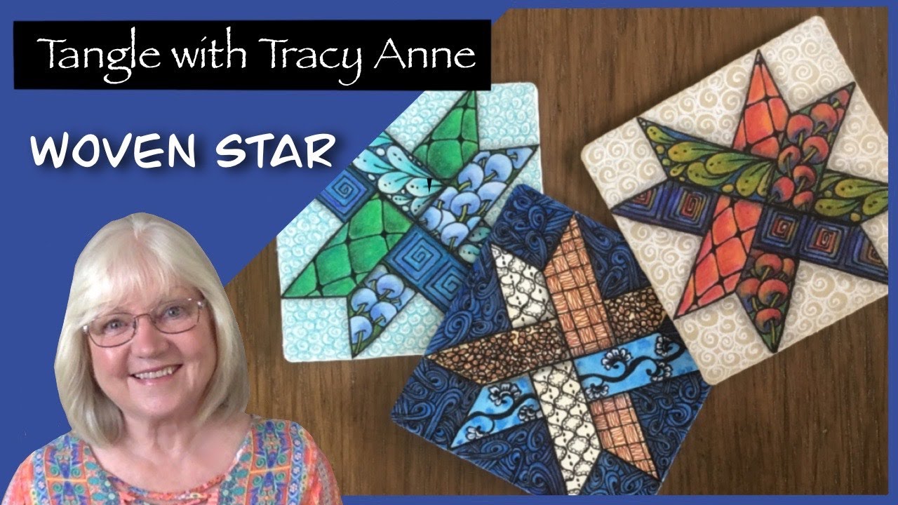 Tangle with Tracy Anne -WOVEN STAR