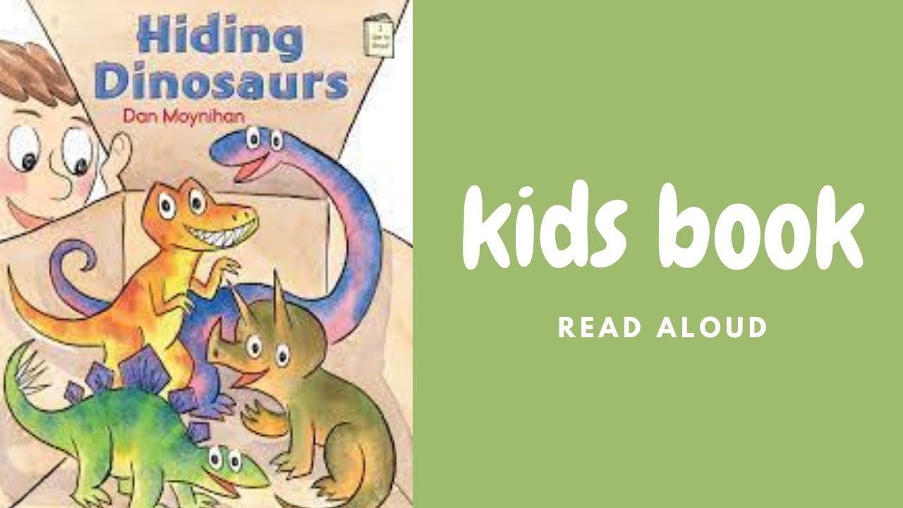 Hiding Dinosaurs | Read Aloud