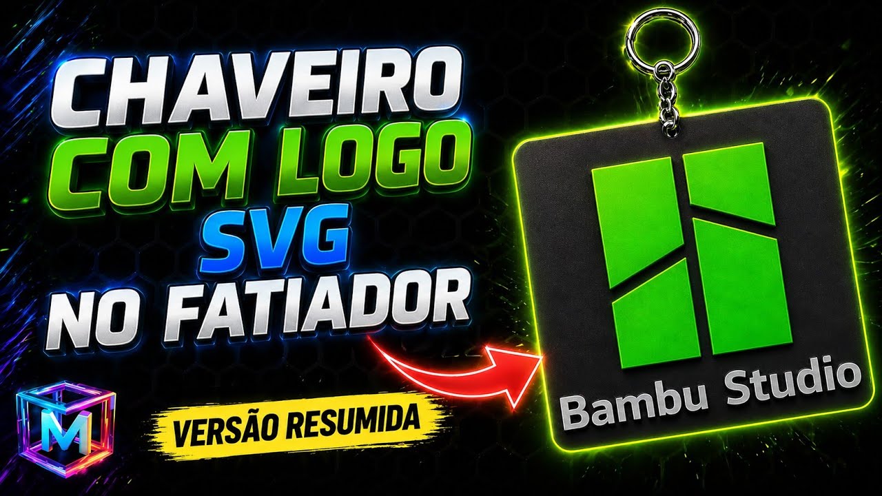 Crie chaveiros e peças com logo SVG no Bambu Studio - Versão Resumida