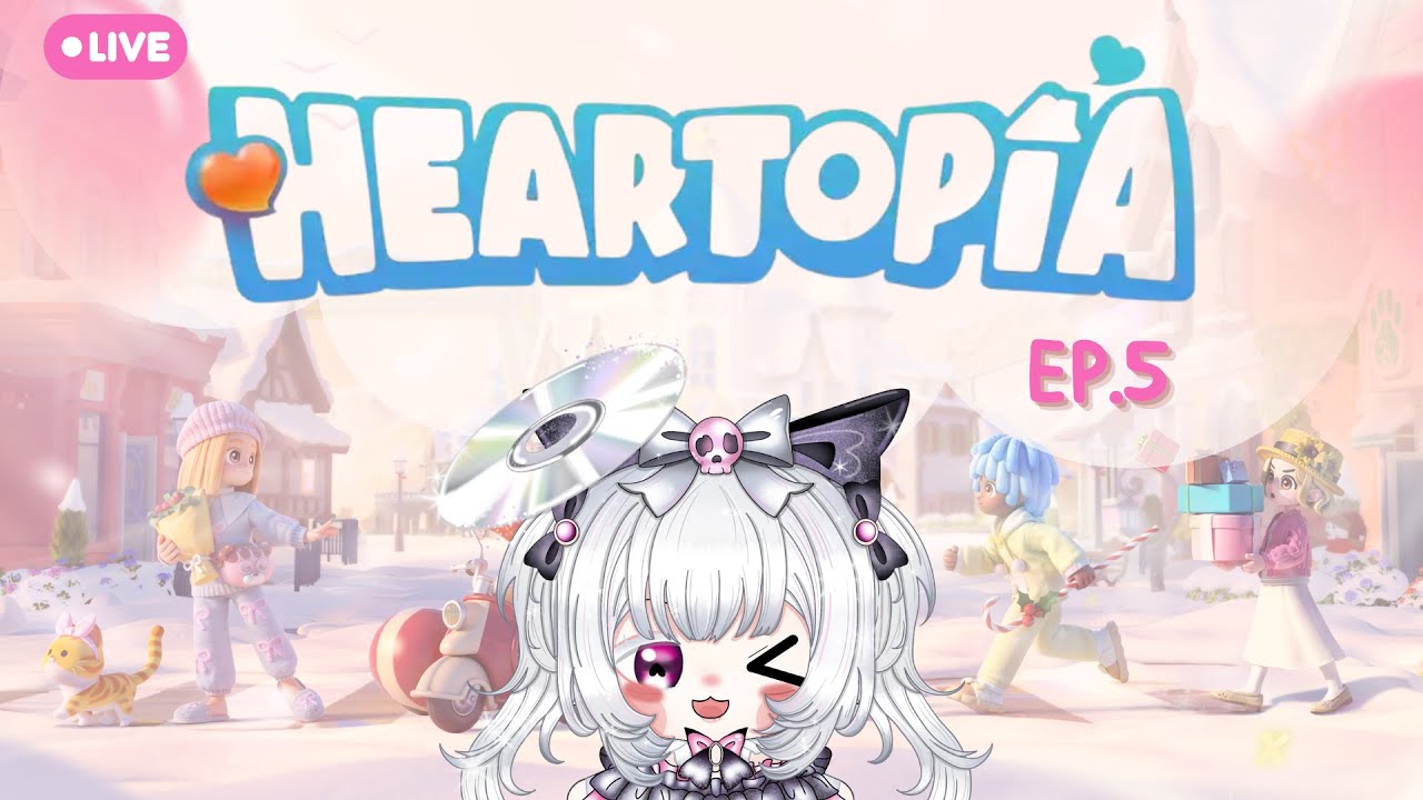 【🔴 Heartopia 】EP.5  ยมทูต (จำเป็น) นักทำฟาร์ม (จำยอม)