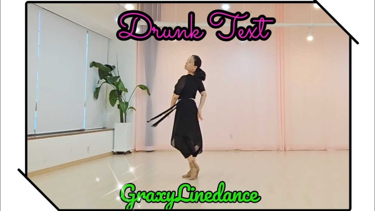 Drunk Text LineDance/Intermediate/GraxyLinedance/정영진춤용인동백/#오늘도라인하세요#용인라인댄스자격증#용인댄스#linedancequeen