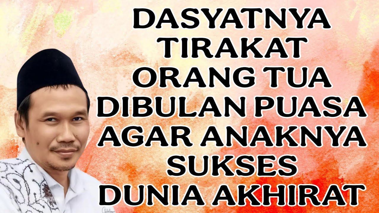 ngaji gus baha : dasyatnya tirakat orang tua dibulan puasa agar anakya sukses dunia akhirat