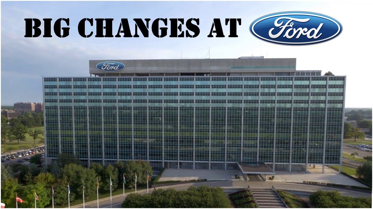 Big Changes at Ford - New Headquarters for a New Global Auto Industry