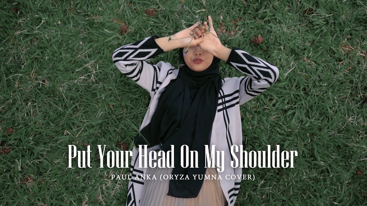 Paul Anka - Put Your Head On My Shoulder (Oryza Yumna Cover)