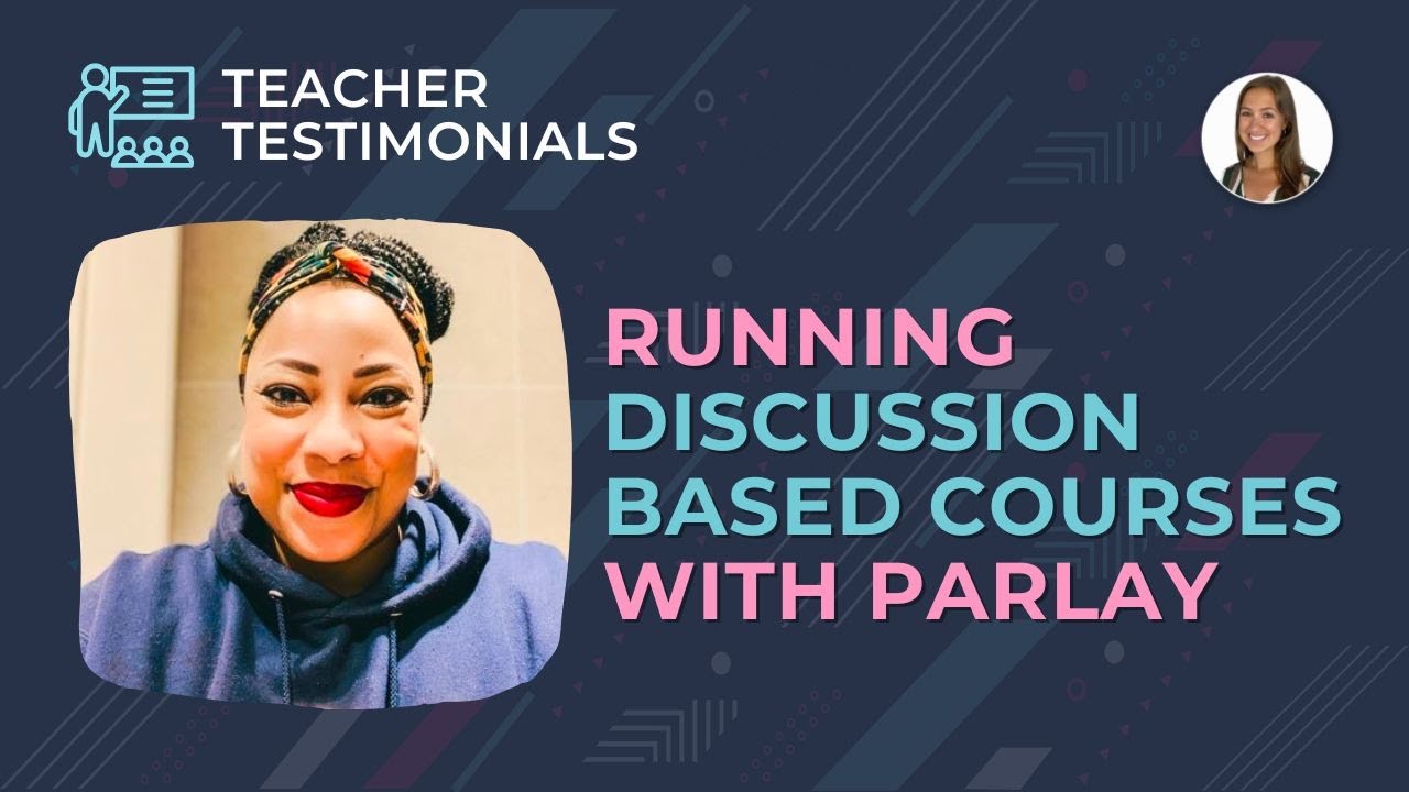 Discussion-Based Courses Using Parlay - Full Interview with Meagan Frazier