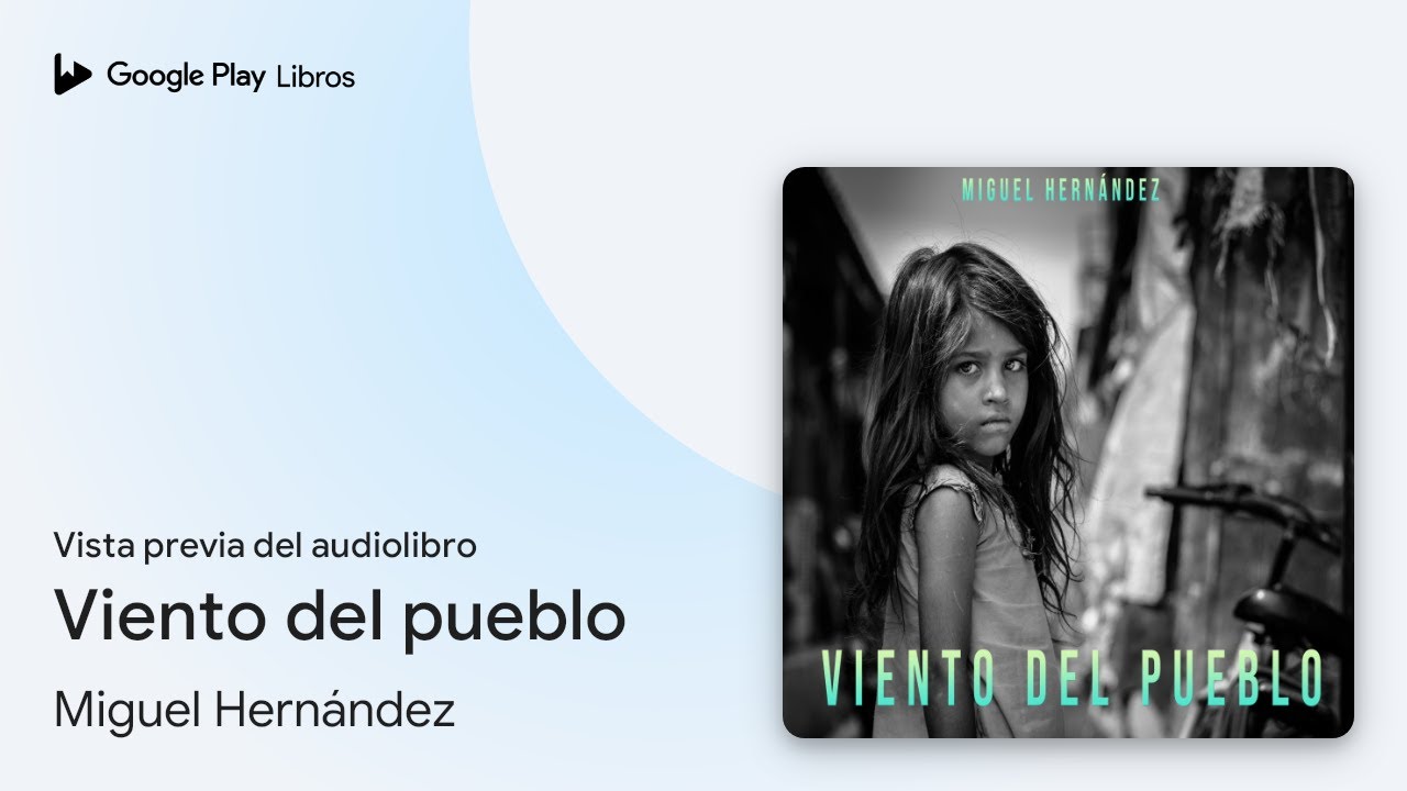 Viento del pueblo de Miguel Hernández · Vista previa del audiolibro