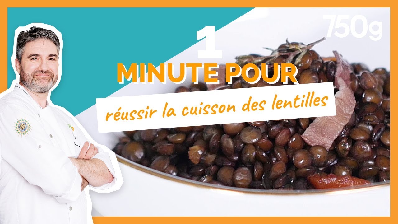 1 min pour... R&eacute;ussir la cuisson des lentilles - 750g
