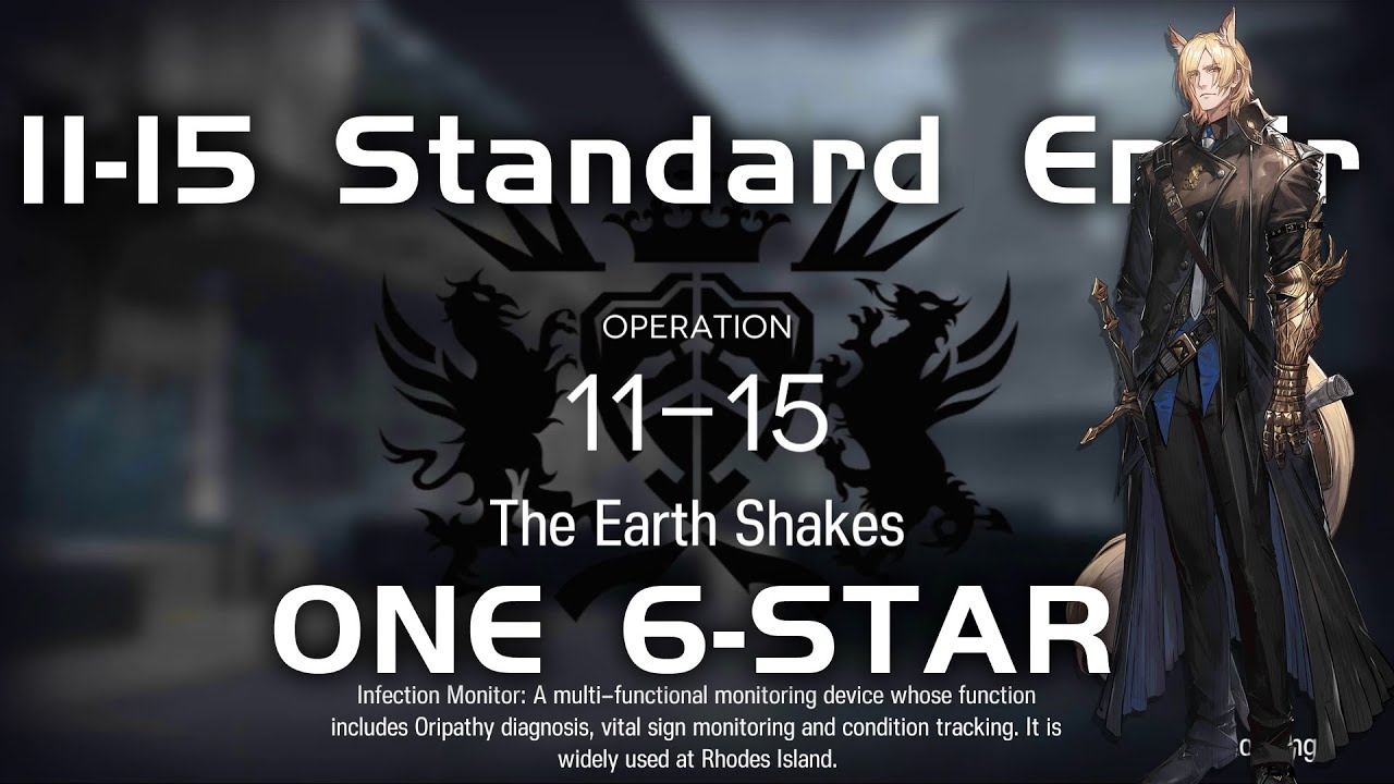 11-15 Standard Environment | Main Theme Campaign | Ultra Low End Squad |【Arknights】