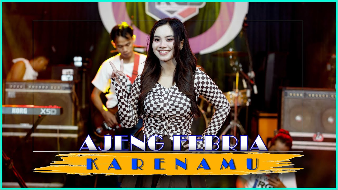 Ajeng Febria - Karenamu| New Rgs (Official Live Music Video)