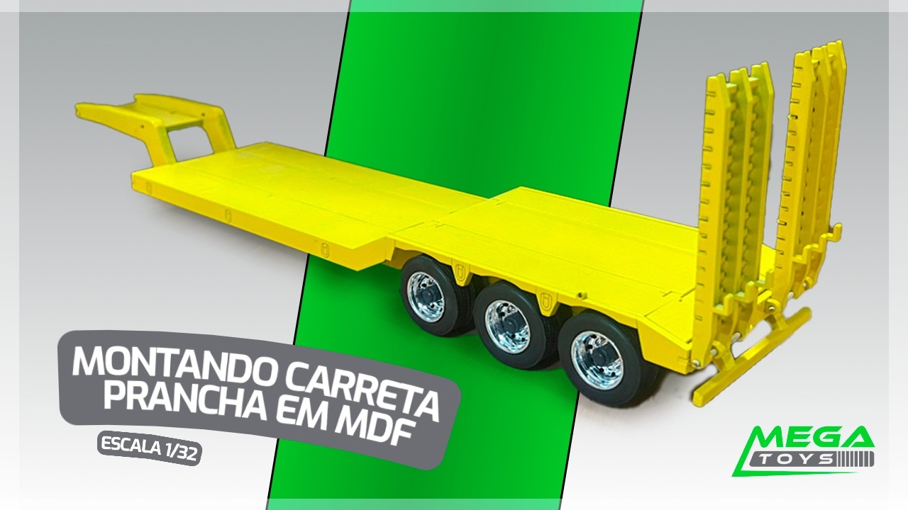 COMO MONTAR MINIATURA CARRETA PRANCHA ESCALA 1/32 -  MEGA TOYS