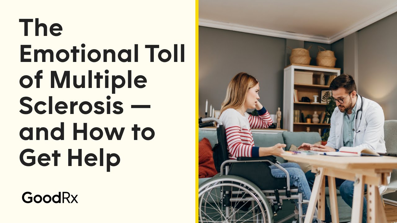 The Emotional Toll of Multiple Sclerosis &mdash; and How to Get Help | GoodRx