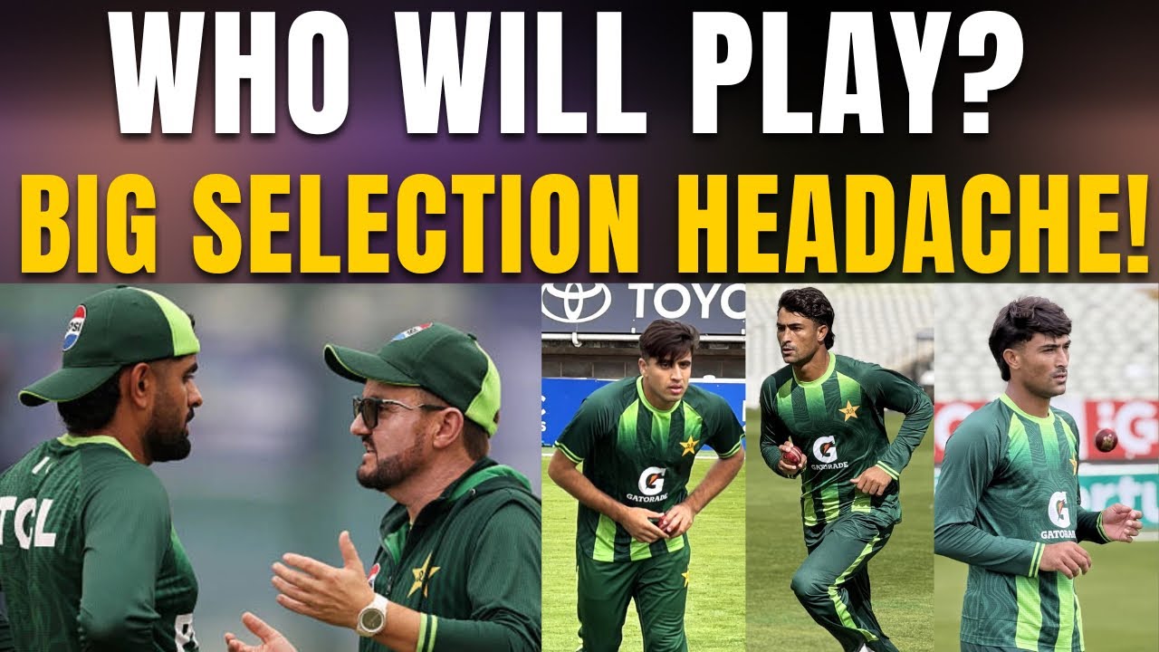 Pakistan Team Update 🚨 | Who Will Play the 3rd Test vs England? | Big Headache for Captain & Coach